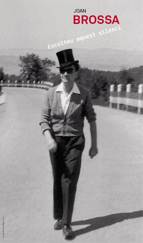 Joan Brossa - Escolteu aquest silenci